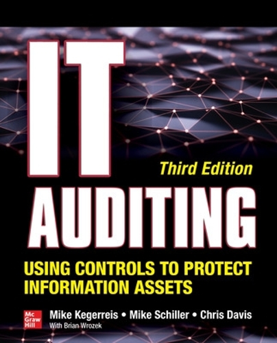 [object Object] «IT Auditing Using Controls to Protect Information Assets, Third Edition», авторов Крис Дэвис, Майк Шиллер - фото №1