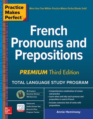 Бумажная книга «Practice Makes Perfect: French Pronouns and Prepositions, Premium Third Edition», автор Энни Хеминвей - фото №1