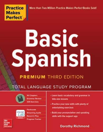 [object Object] «Practice Makes Perfect: Basic Spanish, Premium Third Edition», автор Дороті Річмонд - фото №1