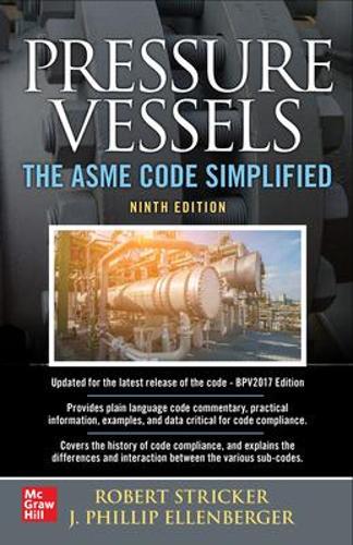 Бумажная книга «Pressure Vessels: The ASME Code Simplified, Ninth Edition», автор Филипп Элленбергер - фото №1