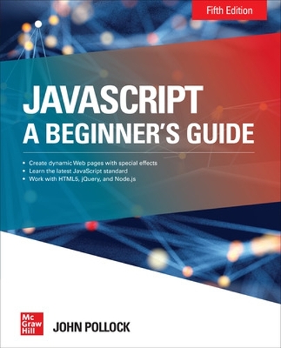 [object Object] «JavaScript: A Beginner's Guide, Fifth Edition», автор Джон Поллок - фото №1