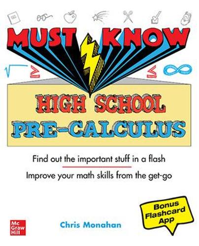 Паперова книга «Must Know High School Pre-Calculus», автор Крістофер Монахан - фото №1
