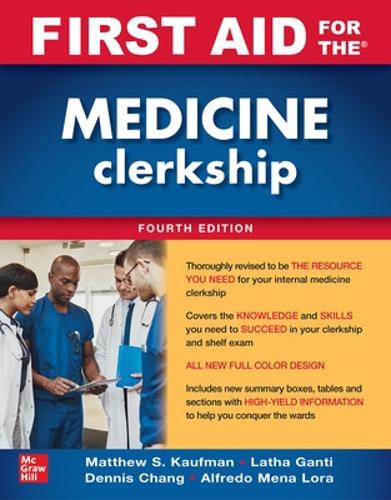Паперова книга «First Aid for the Medicine Clerkship, Fourth Edition», авторів Лата Ганті, Метью Кауфман - фото №1