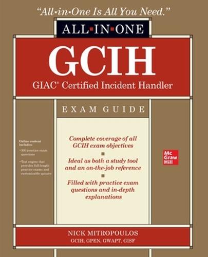 [object Object] «GCIH GIAC Certified Incident Handler All-in-One Exam Guide», автор Ник Митропулос - фото №1