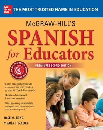 Паперова книга «McGraw-Hill's Spanish for Educators, Premium Second Edition», авторів Хосе М. Діас, Марія Надель - фото №1