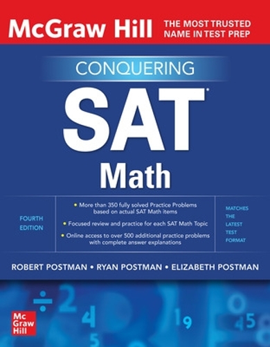 Бумажная книга «McGraw Hill Conquering SAT Math, Fourth Edition», авторов Роберт Постман, Райан Постман - фото №1