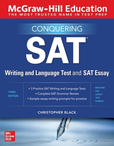 Бумажная книга «McGraw-Hill Education Conquering the SAT Writing and Language Test and SAT Essay, Third Edition», автор Кристофер Блэк - фото №1