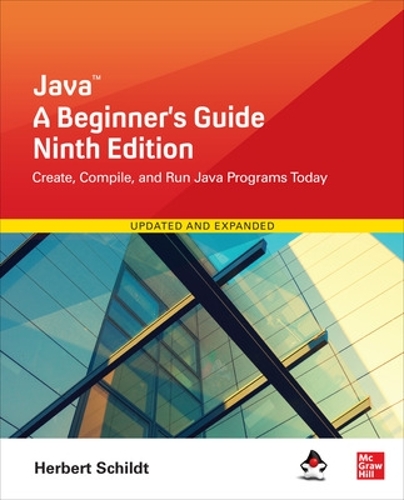 [object Object] «Java: A Beginner's Guide, Ninth Edition», автор Герберт Шильдт - фото №1