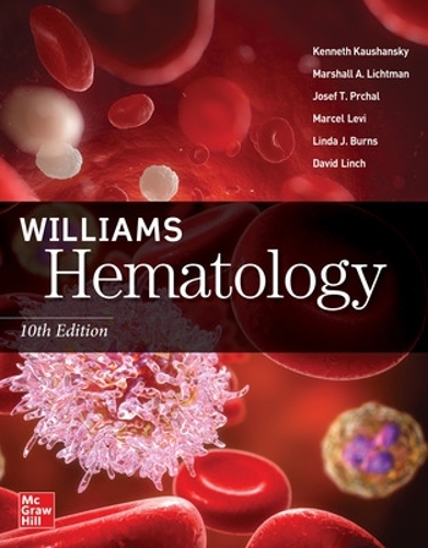 Бумажная книга «Williams Hematology», авторов Дэвид К. Линч, Йозеф Прчал, Кеннет Каушанский, Линда Бернс - фото №1