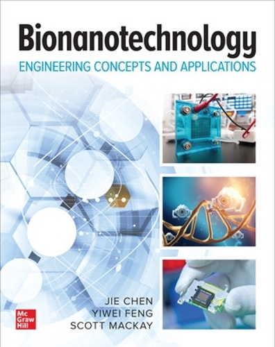 Бумажная книга «Bionanotechnology: Engineering Concepts and Applications», авторов Скотт Маккей, Ивэй Фэн - фото №1
