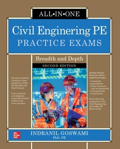 Бумажная книга «Civil Engineering PE Practice Exams: Breadth and Depth, Second Edition», автор Индранил Госвами - фото №1