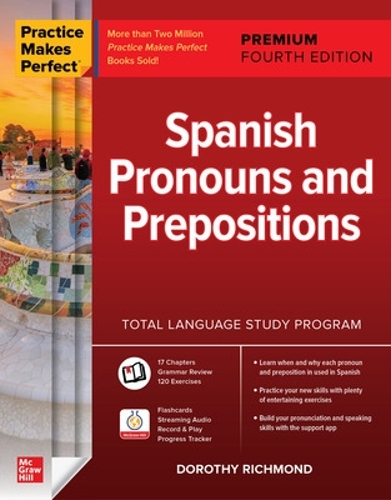 Паперова книга «Practice Makes Perfect: Spanish Pronouns and Prepositions, Premium Fourth Edition», автор Дороті Річмонд - фото №1