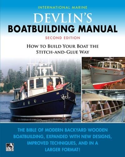 Бумажная книга «Devlin's Boat Building Manual: How to Build Your Boat the Stitch-and-Glue Way, Second Edition», автор Самуал Девлин - фото №1