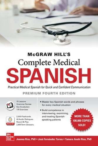 Бумажная книга «McGraw Hill's Complete Medical Spanish, Premium Fourth Edition», автор Джоанна Риос - фото №1