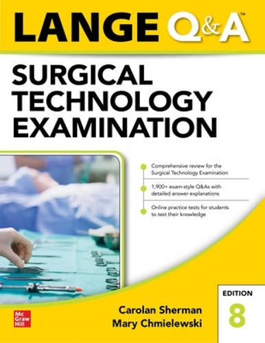 Бумажная книга «LANGE Q&A Surgical Technology Examination, Eighth Edition», авторов Кэролан Шерман, Мэри Хмелевски - фото №1