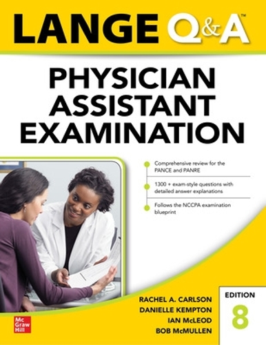 Бумажная книга «LANGE Q&A Physician Assistant Examination, Eighth Edition», авторов Альберт Саймон, Боб Макмаллен, Иэн Маклауд, Рэйчел Карлсон - фото №1