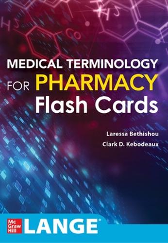 Паперова книга «Medical Terminology for Pharmacy Flash Cards», автор Ларесса Бетішу - фото №1