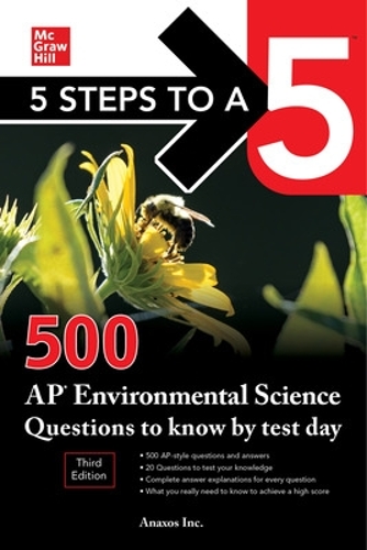 [object Object] «5 Steps to a 5: 500 AP Environmental Science Questions to Know by Test Day, Third Edition», автор Inc. Anaxos - фото №1