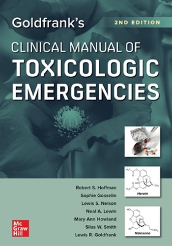 Бумажная книга «Goldfrank's Clinical Manual of Toxicologic Emergencies, Second Edition», автор Роберт Хоффман - фото №1