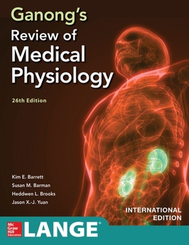 Бумажная книга «ISE Ganong's Review of Medical Physiology, Twenty  sixth Edition», авторов Джейсон Юань, Ким Барретт - фото №1