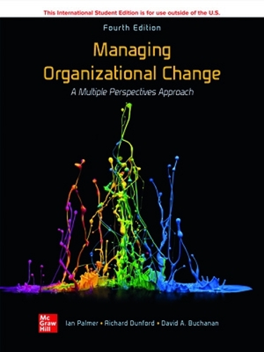 Бумажная книга «Managing Organizational Change: A Multiple Perspectives Approach ISE», авторов Дэвид Бьюкенен, Ян Палмер - фото №1
