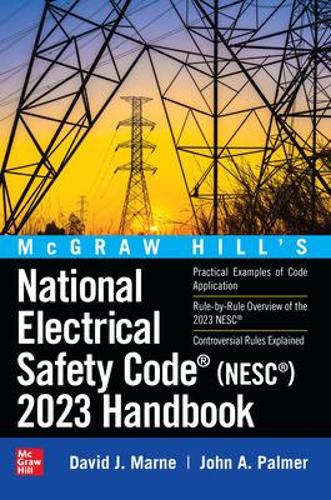 Бумажная книга «McGraw Hill's National Electrical Safety Code (NESC) 2023 Handbook», автор Дэвид Марн - фото №1