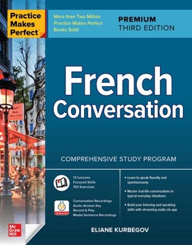 [object Object] «Practice Makes Perfect: French Conversation, Premium Third Edition», автор Еліан Курбегов - фото №1