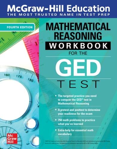 Бумажная книга «McGraw-Hill Education Mathematical Reasoning Workbook for the GED Test, Fourth Edition», автор México McGraw Hill Editores - фото №1