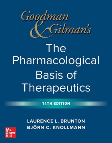 Бумажная книга «Goodman and Gilman's The Pharmacological Basis of Therapeutics», авторов Бьорн Кнольманн, Лоуренс Брантон - фото №1
