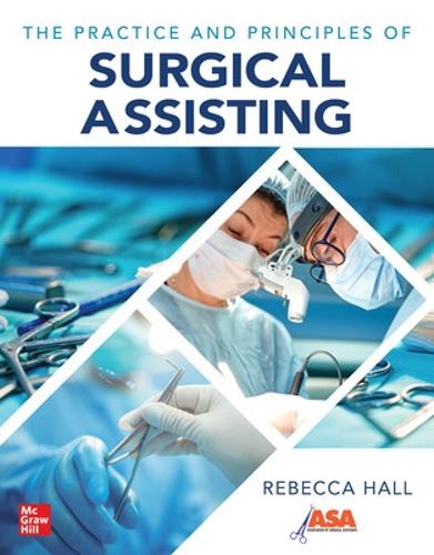 Паперова книга «The Practice and Principles of Surgical Assisting», автор Ребекка Холл - фото №1