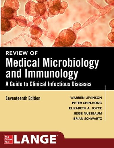 Бумажная книга «Review of Medical Microbiology and Immunology, Seventeenth Edition», авторов Брайан Шварц, Элизабет А. Джойс, Питер Чин-Хонг - фото №1
