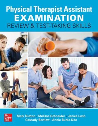 Бумажная книга «Physical Therapist Assistant Examination Review and Test-Taking Skills», автор Анни Берк-Доу - фото №1