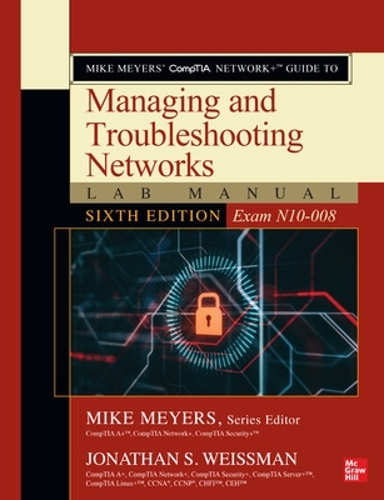 [object Object] «Mike Meyers' CompTIA Network+ Guide to Managing and Troubleshooting Networks Lab Manual, Sixth Edition (Exam N10-008)», авторів Джонатан Вайсман, Майк Мейерс - фото №1