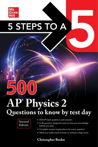 Бумажная книга «5 Steps to a 5: 500 AP Physics 2 Questions to Know by Test Day, Second Edition», автор Кристофер Брюн - фото №1