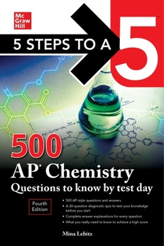 [object Object] «5 Steps to a 5: 500 AP Chemistry Questions to Know by Test Day, Fourth Edition», автор Міна Лебіц - фото №1