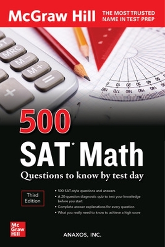 Бумажная книга «500 SAT Math Questions to Know by Test Day, Third Edition», автор Anaxos Inc. - фото №1