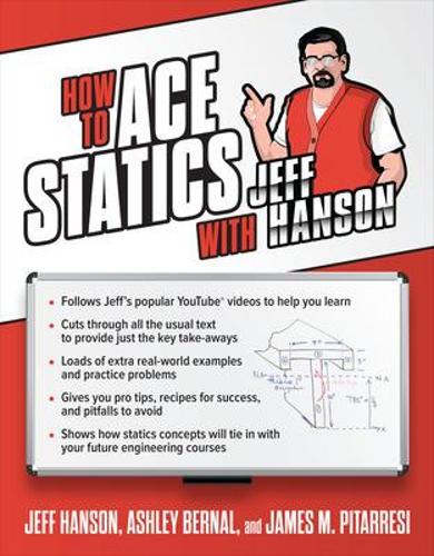 Бумажная книга «How to Ace Statics with Jeff Hanson», авторов Джеймс М. Питаррези, Джефф Хэнсон - фото №1