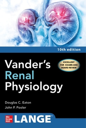 Бумажная книга «Vander's Renal Physiology, Tenth Edition», авторов Дуглас Итон, Джон Пулер - фото №1