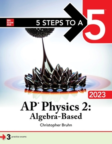 Паперова книга «5 Steps to a 5: AP Physics 2: Algebra-Based 2023», автор Крістофер Брун - фото №1