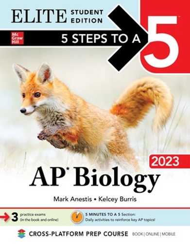 Бумажная книга «5 Steps to a 5: AP Biology 2023 Elite Student Edition», автор Марк Анестис - фото №1