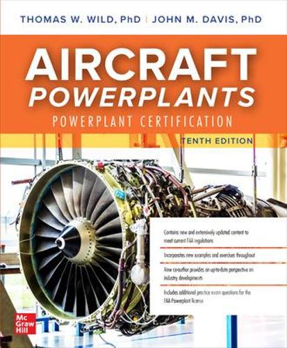 Паперова книга «Aircraft Powerplants: Powerplant Certification, Tenth Edition», авторів Джон М. Девіс, Томас Уайлд - фото №1