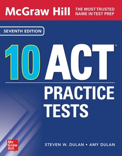 Паперова книга «McGraw Hill 10 ACT Practice Tests, Seventh Edition», автор Емі Дулан - фото №1
