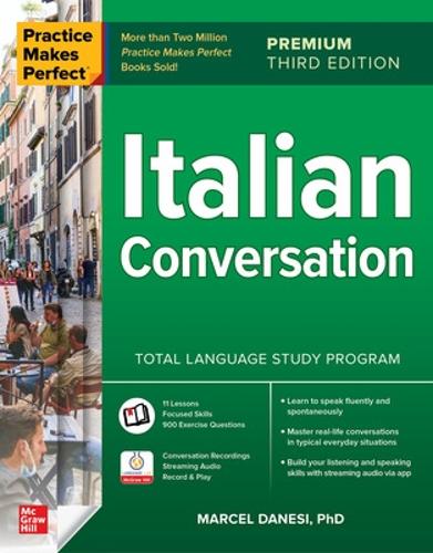 [object Object] «Practice Makes Perfect: Italian Conversation, Premium Third Edition», автор Марсель Данези - фото №1