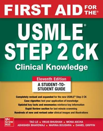 Бумажная книга «First Aid for the USMLE Step 2 CK, Eleventh Edition», авторов Дэниел Гриффин, Тао Ле, Викас Бхушан - фото №1