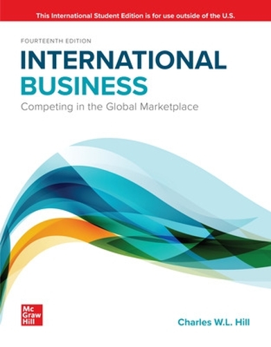 Бумажная книга «International Business: Competing in the Global Marketplace ISE», автор Чарльз Хилл - фото №1