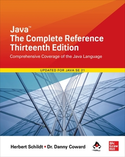 [object Object] «Java: The Complete Reference, Thirteenth Edition», авторів Денні Кауард, Герберт Шильдт - фото №1