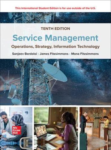 Паперова книга «Service Management: Operations Strategy Information Technology ISE», авторів Джеймс Фіцсіммонс, Мона Фіцсіммонс, Санджив Бордолой - фото №1