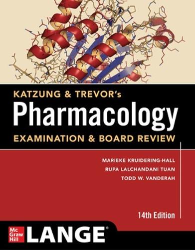 Бумажная книга «Katzung & Trevor's Pharmacology Examination & Board Review, Fourteenth Edition», авторов Энтони Тревор, Бертрам Катцунг, Марике Крюдеринг-Холл, Рупа Лалчандани Туан, Тодд В. Вандерах - фото №1