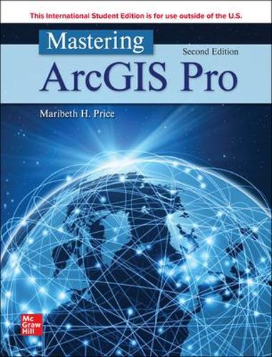 Бумажная книга «Mastering ArcGIS Pro ISE», автор Марибет Прайс - фото №1
