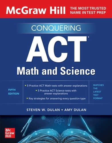 Паперова книга «McGraw Hill Conquering ACT Math and Science, Fifth Edition», автор Емі Дулан - фото №1